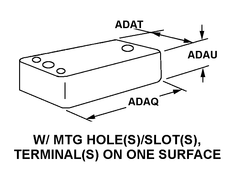 W/MTG HOLE(S)/SLOT(S), TERMINAL(S) ON ONE SURFACE style nsn 5910-01-043-4842
