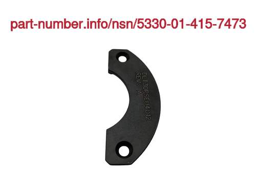 NSN 5330-01-415-7473