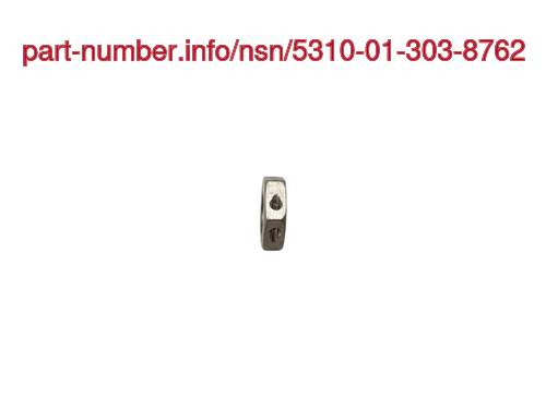 NSN 5310-01-303-8762